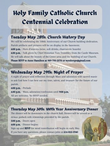 Holy Family is Celebrating the 100th Anniversary of our Church Building dedication May 28-30, 2024